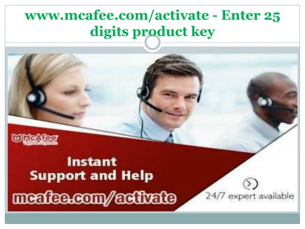 www.mcafee.com/activate - Enter 25 digits product key