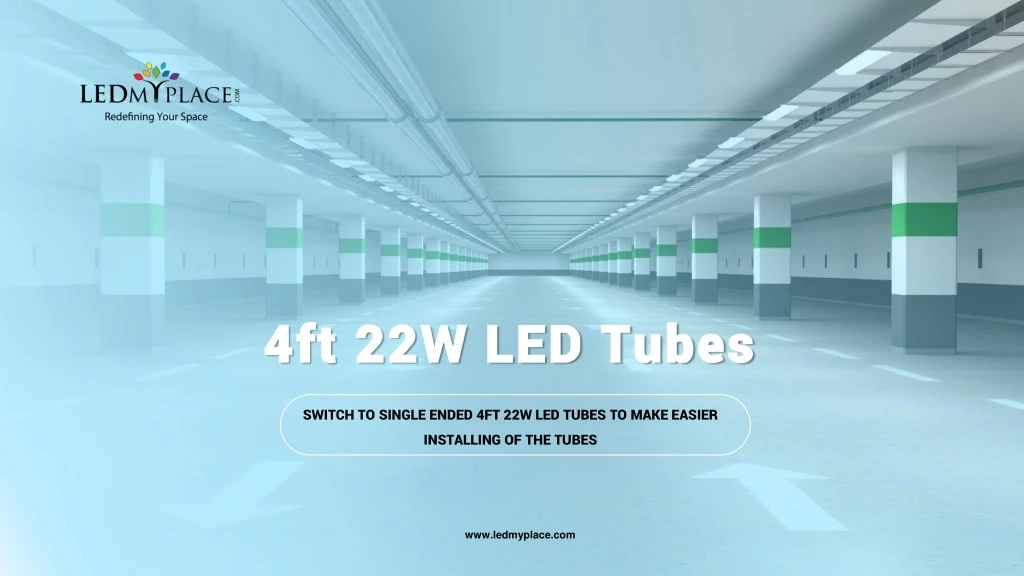 4ft 22w led tubes