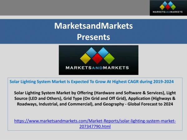 Solar Lighting System Market Is Expected To Grow At Highest CAGR during 2019-2024