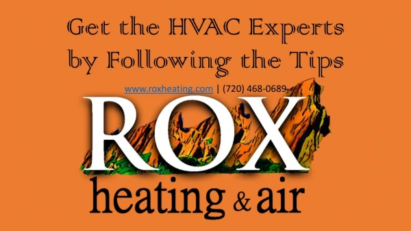 Get the HVAC Expert by Following the Tips!