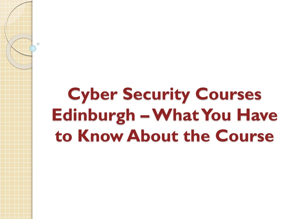 cyber security courses edinburgh what you have to know about the course
