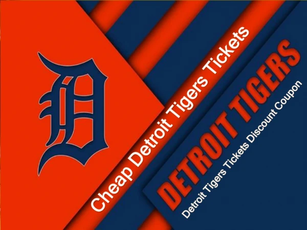 Detroit Tigers Tickets Cheap | Detroit Tigers Tickets Coupon