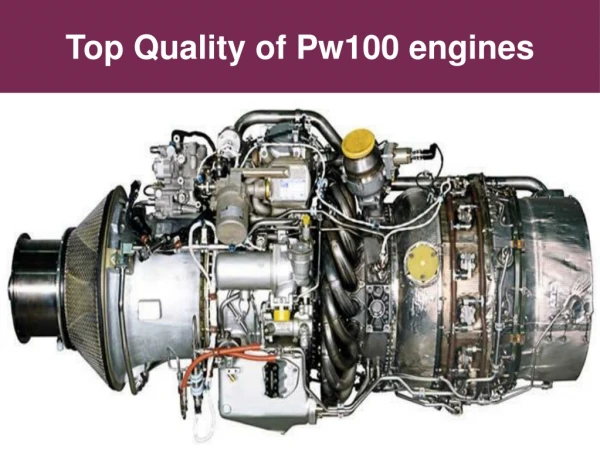 Top Quality of Pw100 engines