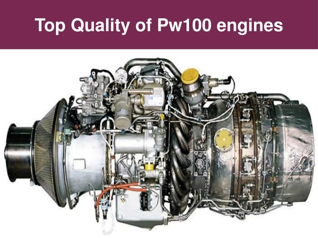 top quality of pw100 engines