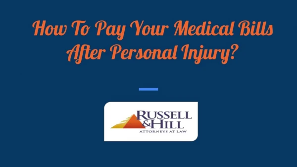How To Pay Your Medical Bills After A Personal Injury