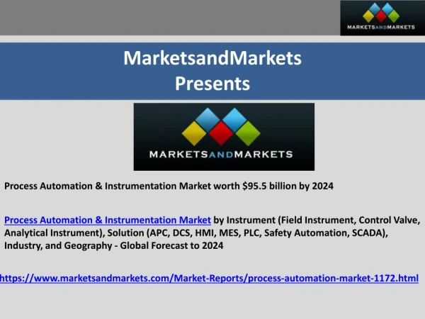 Process Automation & Instrumentation Market | Industry Analysis and Market Forecast to 2024 | MarketsandMarkets