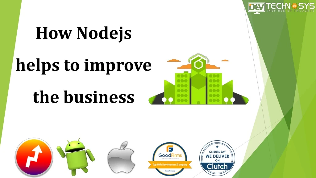 how nodejs helps to improve the business