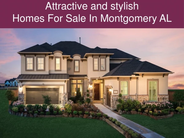 Attractive and stylish Homes For Sale In Montgomery AL