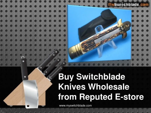 Buy Switchblade Knives Wholesale from Reputed E-store