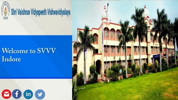About: Shri Vaishnav Vidyapeeth Vishwavidyalaya top University in Madhya Pradesh.