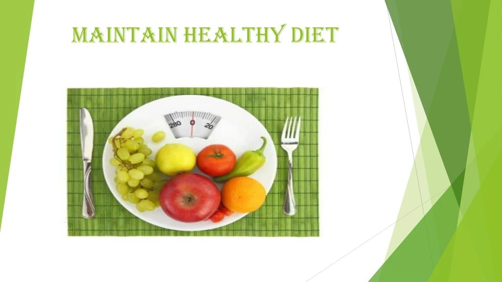 maintain healthy diet