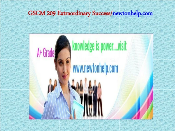 GSCM 209 Extraordinary Success/newtonhelp.com