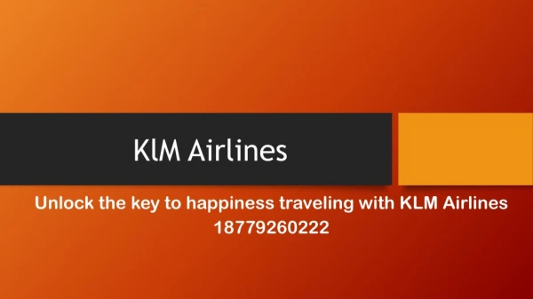 Unlock the key to happiness traveling with KLM Airlines