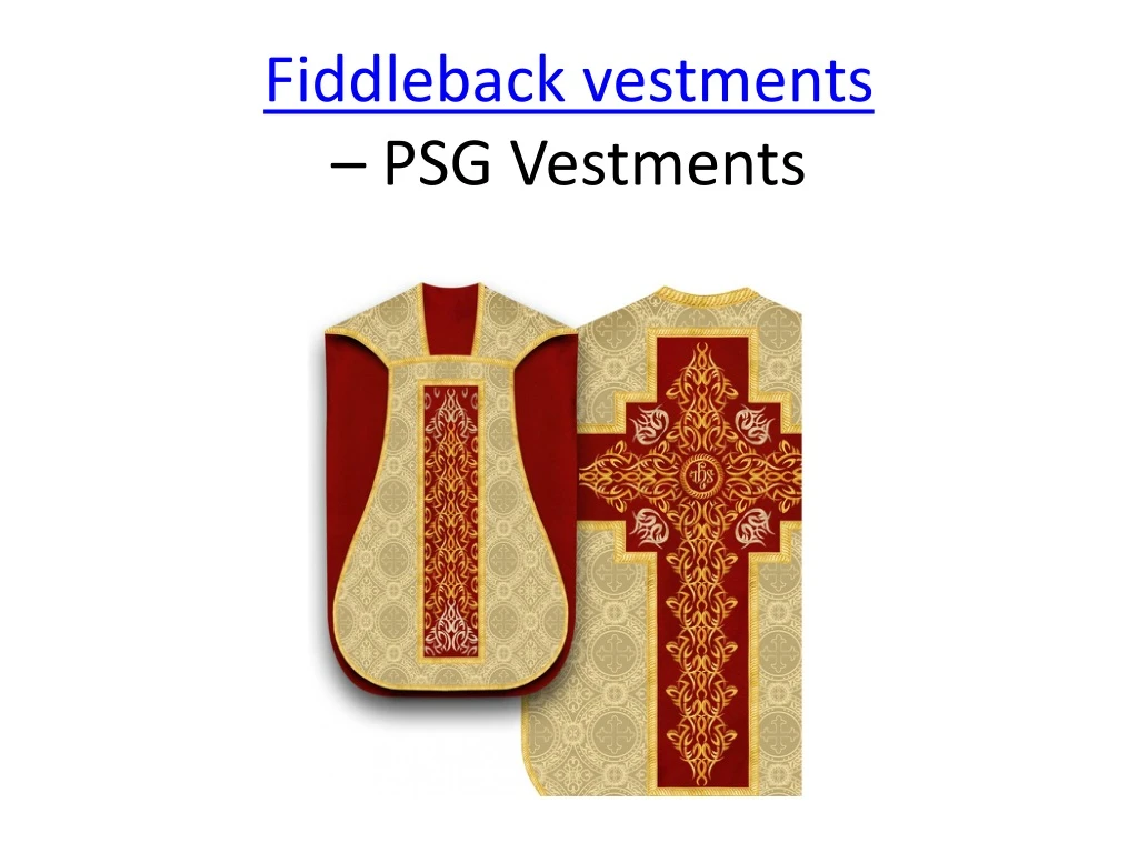 fiddleback vestments psg vestments