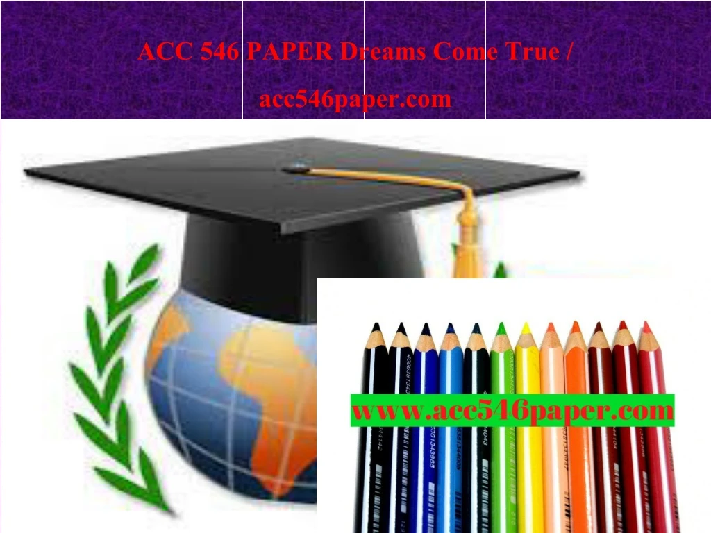 acc 546 paper dreams come true acc546paper com