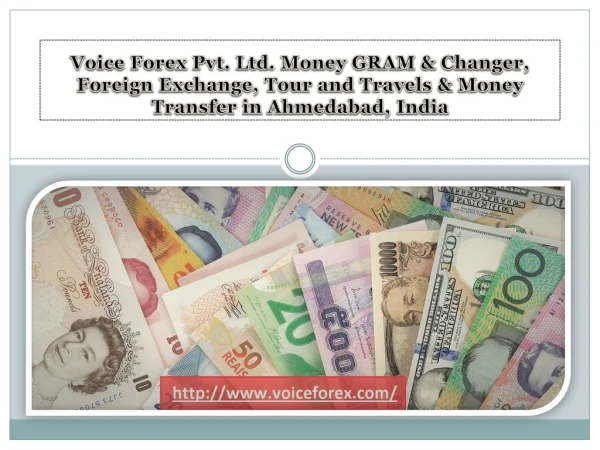 Tour and Travels in Ahmedabad | Money Gram in Ahmedabad - voiceforex