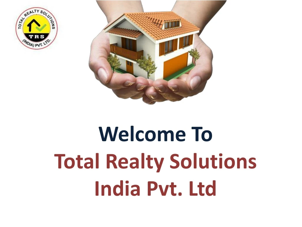 welcome to total realty solutions india pvt ltd