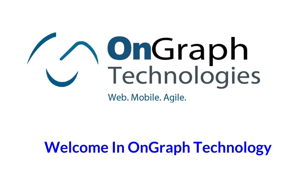 welcome in ongraph technology