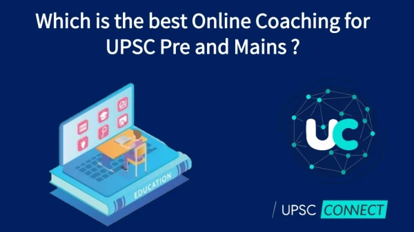 Online Coaching for UPSC | UPSCCONNECT