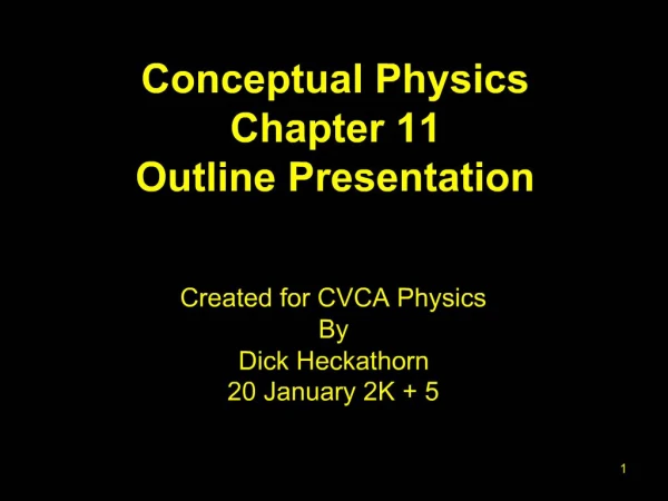 Conceptual Physics Chapter 11 Outline Presentation