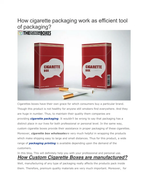 How cigarette packaging work as efficient tool of packaging?
