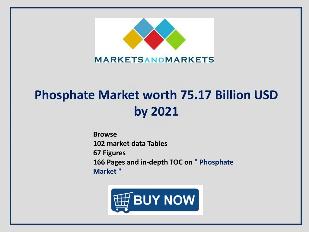 phosphate market worth 75 17 billion usd by 2021