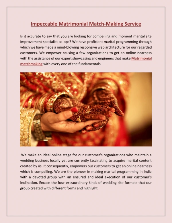 Impeccable Matrimonial Match-Making Service