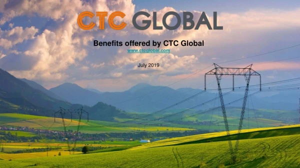 Benefits offered by CTC Global