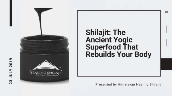 Shilajit - The Natural Supplement For Overall Healing