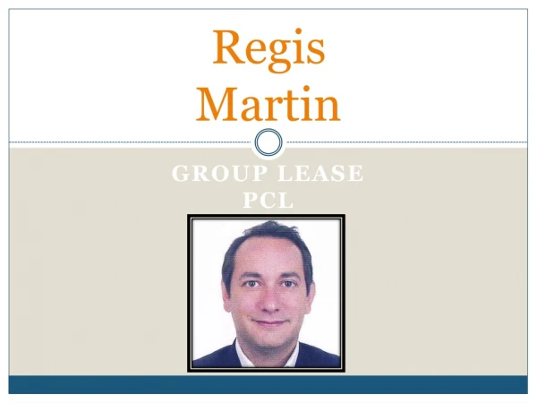 Regis Martin Group Lease PCL | Director of Group Lease Public Company