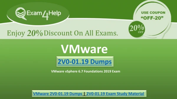 Exam4Help | 2V0-01.19 Dumps | 100% Free VMWARE CERTIFIED ASSOCIATE Exam Dumps Demo Questions