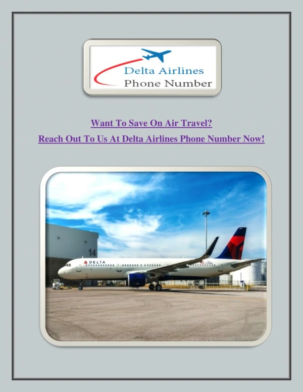 Want To Save On Air Travel? Reach Out To Us At Delta Airlines Phone Number Now!