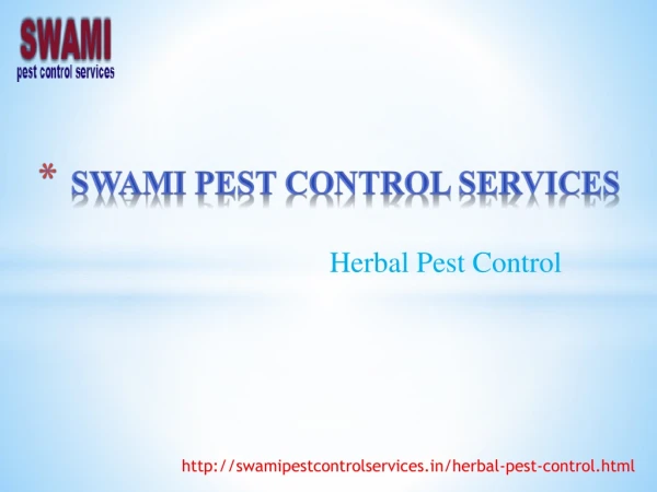 Herbal pest control services in pune,baner,katraj,kondhwa,bibewadi, sinhagad road, sahakar nagar, sus road, hadapsar,amb