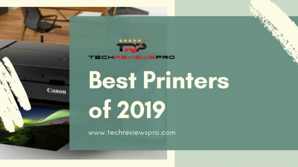 Best Printers Reviews 2019 | Techreviewspro