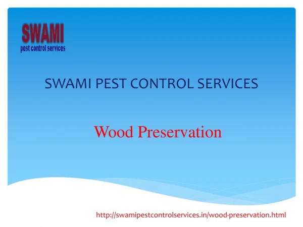Wood Preservation service in pune,katarj,kondhwa,bibewadi,sinhagad road,ambegaon,sahakar nagar,karve road,viman nagar,dh