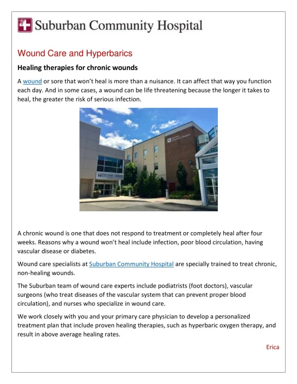 The Suburban team of wound care experts include podiatrists