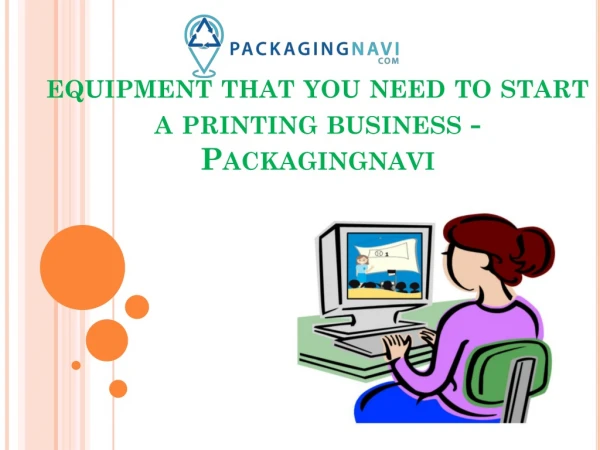 Equipment that you need to Start a Printing Business - Packagingnavi