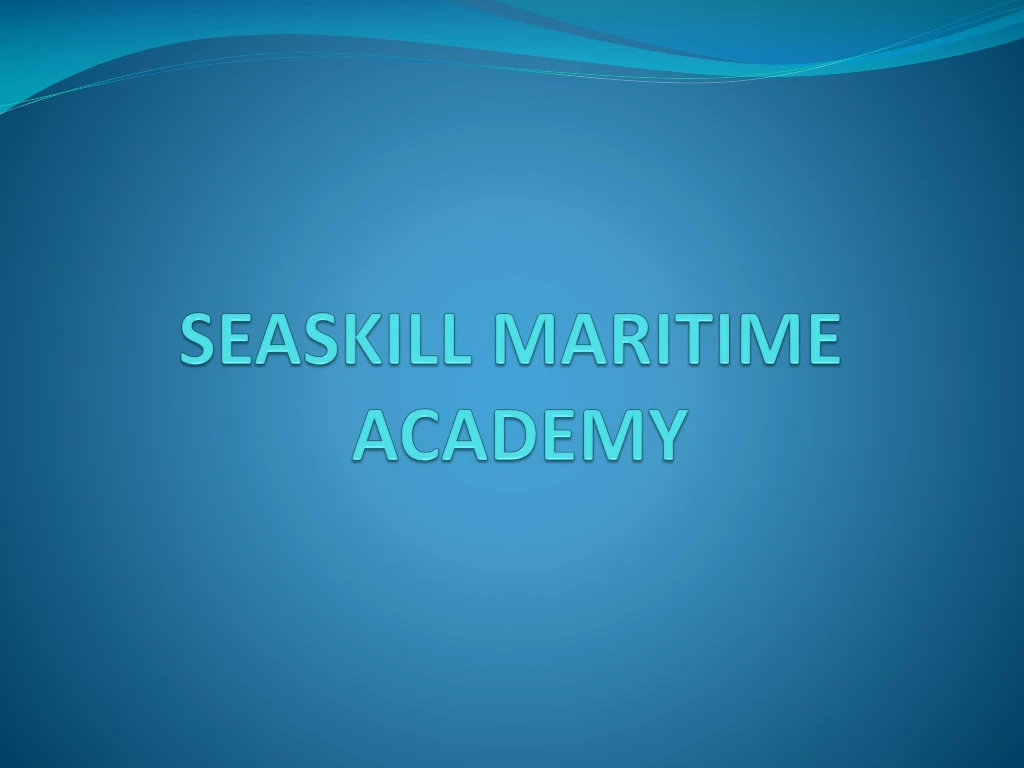 seaskill maritime academy