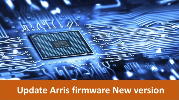 Update Arris firmware New version