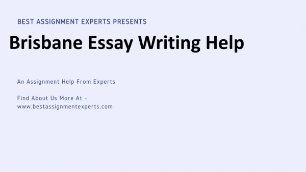 Brisbane Essay Writing Help | Get Best Assignment Help Service in Australia