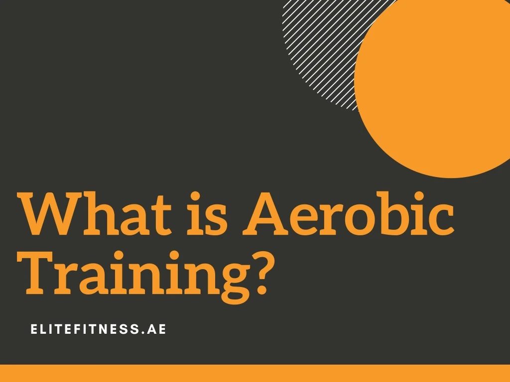 what is aerobic training