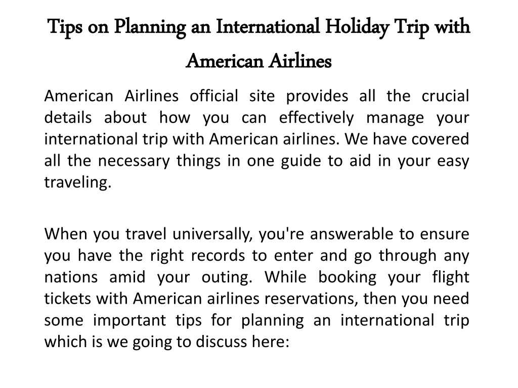 tips on planning an international holiday trip with american airlines