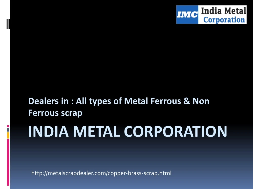 dealers in all types of metal ferrous non ferrous scrap