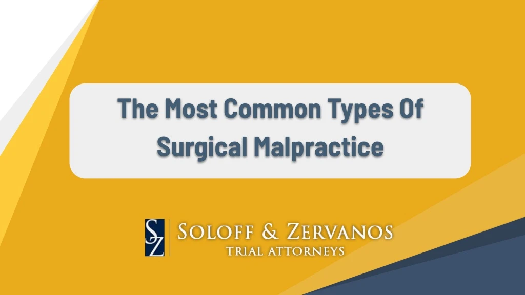 the most common types of surgical malpractice