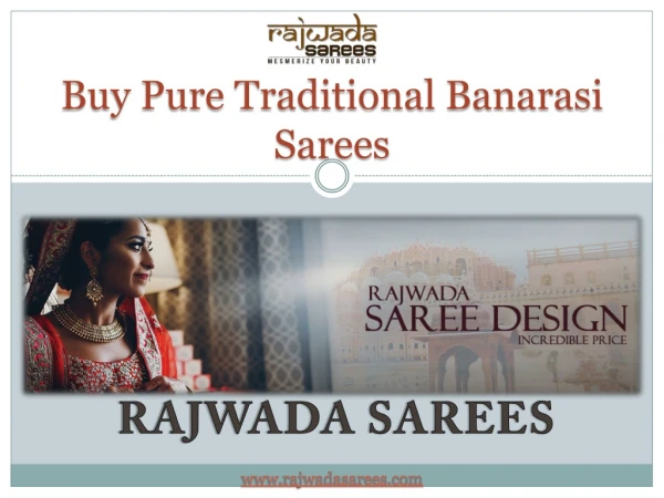 Buy Pure Traditional Banarasi Sarees - Rajwada Sarees