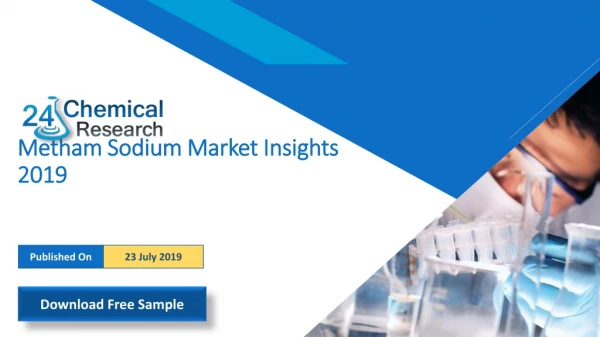 Metham Sodium Market Insights 2019, Analysis and Forecast to 2024