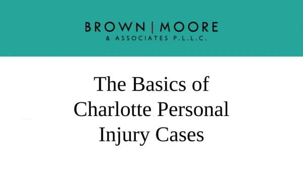 The Basics of Charlotte Personal Injury Cases