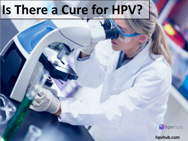 Is There a Cure for HPV?