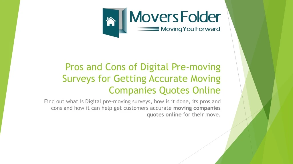 pros and cons of digital pre moving surveys for getting accurate moving companies quotes online