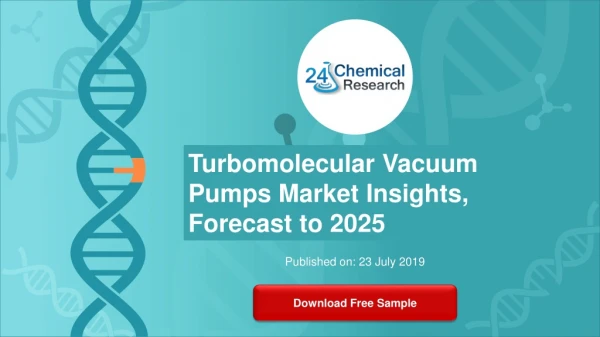 Turbomolecular Vacuum Pumps Market Insights, Forecast to 2025